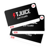 T Juice Gift Card